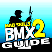 Guides Mad Skills BMX 2