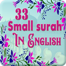 33 Small Surah Of The Quran for Prayer APK