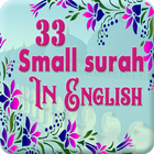 33 Small Surah Of The Quran for Prayer ícone