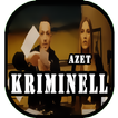 KRIMINELL , AZET ft. ZUNA - NOIZY
