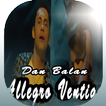 Dan Balan - Allegro Ventigo feat. Matteo