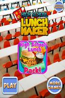 High School Lunch Maker FREE poster