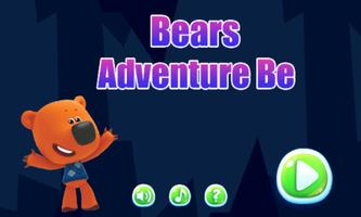 Poster Bears Adventure Be