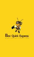 Bee Quick plakat