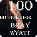 100 Hit Fight for Bray Wyatt APK