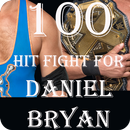 100 Hit Fight for Daniel Bryan APK