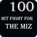 100 Hit Fight for The Miz APK