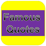 Famous Quotes and Authors