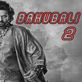 Bahubali 2 Movies and Songs