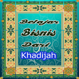Belajar Bisnis Dari Siti Khadijah ícone