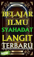 BELAJAR ILMU SYAHADAT LANGIT TERBARU Plakat