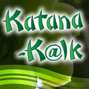 Katana - K@lk-APK