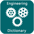 Engineering Dictionary