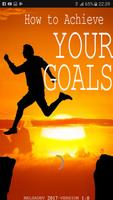 How to Achieve Your Goals poster