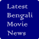 Latest Bengali Movie News APK