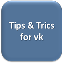 Tips and tricks for vk APK