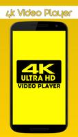 4k Video Player HD पोस्टर