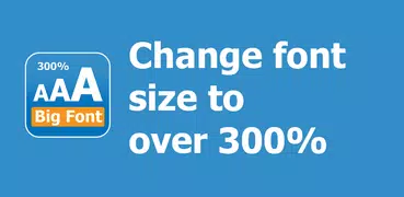 Big Font change font size