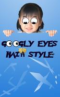 Googly Eyes-Hair Style Changer Affiche
