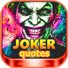 😍 Joker Quotes ❤️ 💕 icône
