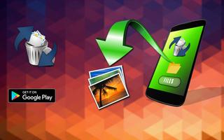 Recover Deleted Pictures : Photos & Files Restore poster