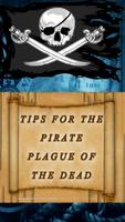 guide & tips For The Pirate Plague of the Dead pro تصوير الشاشة 1