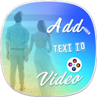 Add Text To Video - Write Text On Videos icono