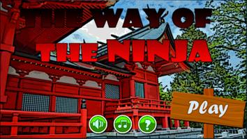 The Way Of The Ninja - Run 2 D Affiche