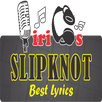 Slipknot Lyrics APK