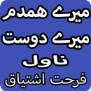 APK Mere Hamdam Mere Dost Urdu Novel By Farhat Ishtiaq