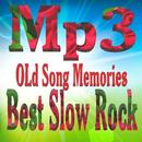 Best Slow Rock OLd Songs Memories APK