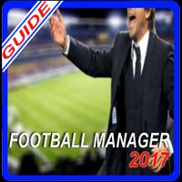 Guide Football Manager 2017 Affiche