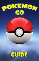 Guide for Pokemon Go poster