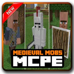 Скачать Medieval Mobs для Майнкрафт APK
