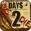 ”Days 2 Die