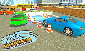 Sports Car Parking Simulator – Super Driving Fun capture d'écran 3