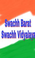 Swachh Bharat Swachh Vidyalaya:National Mission Affiche