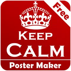 Keep Calm Poster Creator Free アプリダウンロード