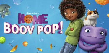 Home: Boov Pop!