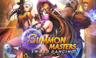 SUMMON MASTERS - Sword Dancing Affiche
