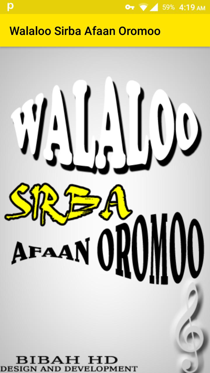Walaloo Sirba Afaan Oromoo for Android - APK Download