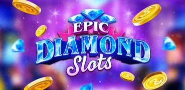 Epic Diamond Slots – Free Vegas Slot Machines