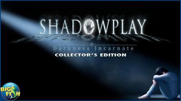 Poster Shadowplay: Darkness Incarnate
