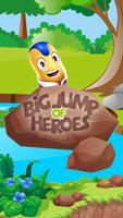 Big Jump of Heroes Affiche