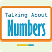Talking About Numbers