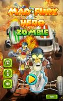 Mad Fury Hero Zombie پوسٹر