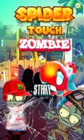 Spider Touch Zombie পোস্টার