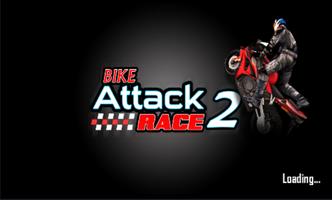 Biker Racing Mania- Bike Attack Racing poster