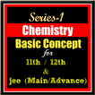 Chemistry 11 & 12 Series-1