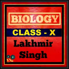 Biology class 10 Lakhmir Singh